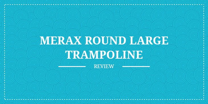 Merax-Round-Large-Trampoline-Review