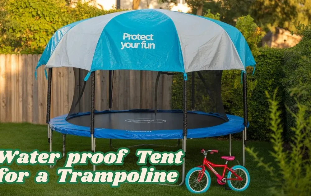 Waterproof Tent for a Trampoline