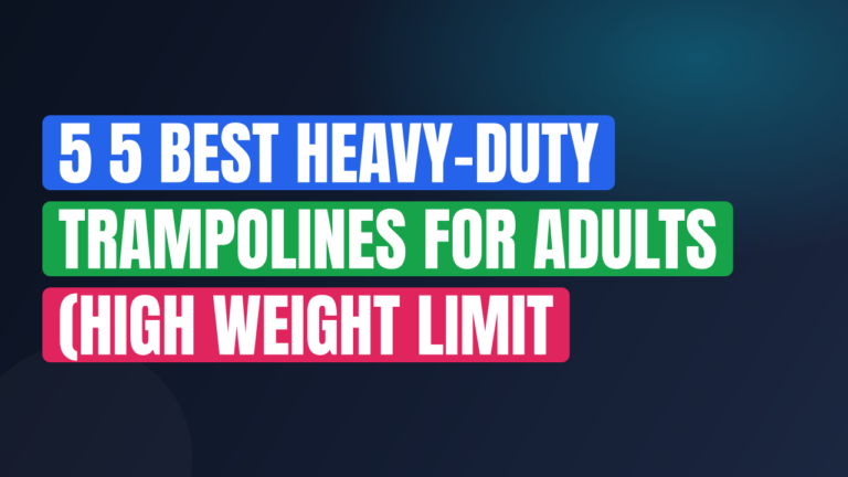 5 5 Best Heavy-duty Trampolines for Adults (high Weight Limit Tested)
